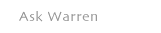 Ask Warren