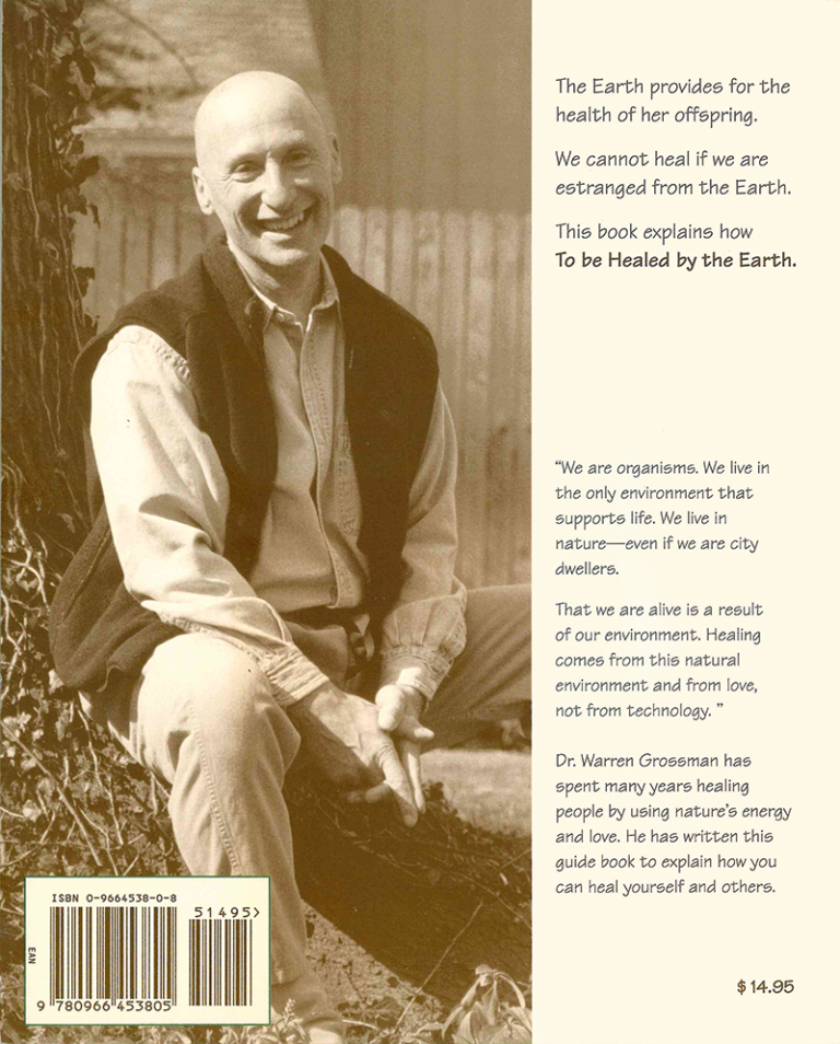 To Be Healed by the Earth, soft cover - WARREN GROSSMAN PH D